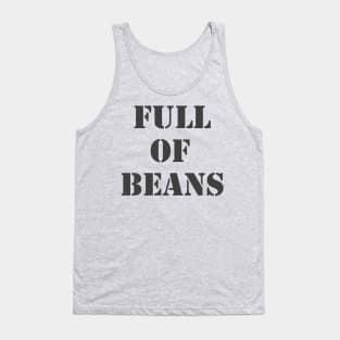 Full Of Beans Tank Top